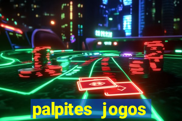 palpites jogos quarta feira